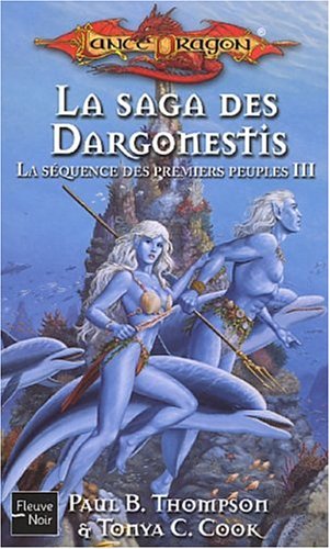 Lancedragon, numéro 56 : La Saga des dargonestis