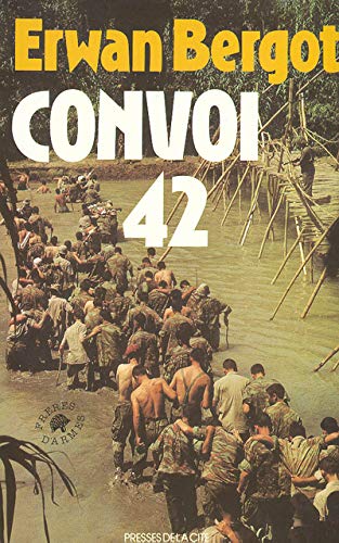 Convoi 42 : La marche à la mort des prisonniers de Diên Biên Phu