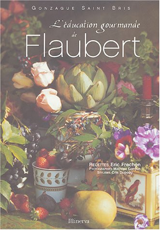 L'éducation gourmande de Flaubert