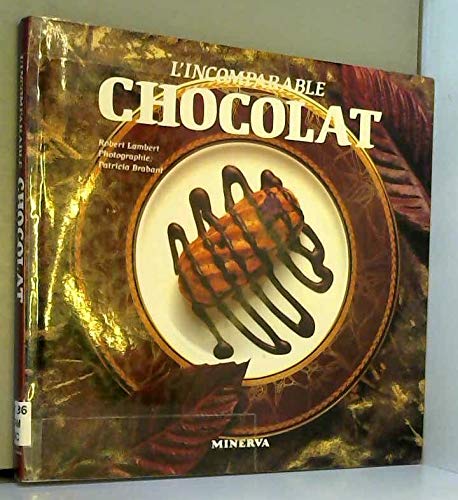 L'incomparable chocolat