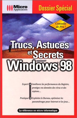 Dossier spécial trucs Windows 98