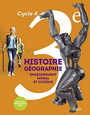 Histoire-Géographie, enseignement moral et civique 3e Cycle 4