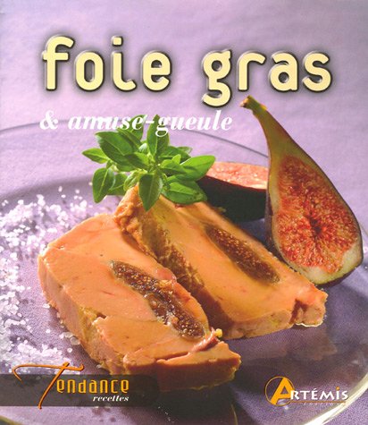 Foie gras et amuse-gueule