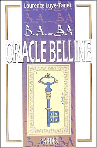 B.A.-BA de l'Oracle Belline