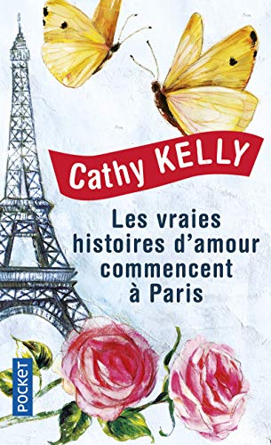 Les vraies histoires d'amour commencent à Paris