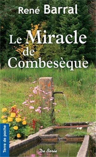 MIRACLE DE COMBESEQUE (LE)