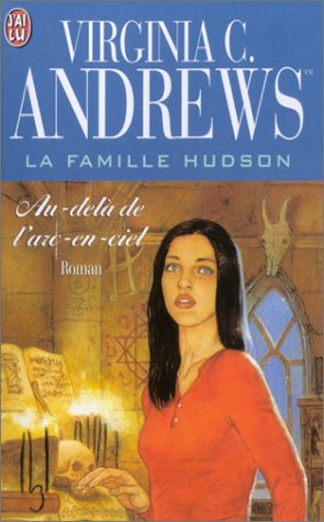 La Famille Hudson, tome 4 : Au-delà de l'arc-en-ciel