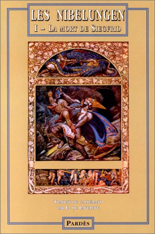 Les Nibelungen, tome 1 : La Mort de Siegfrid