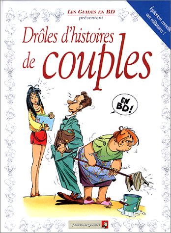Drôles d'histoires de couples: les guides en BD