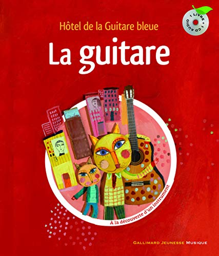 La guitare: Hôtel de la Guitare bleue
