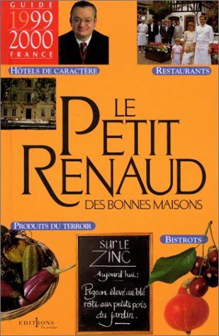 Le Petit Renaud des bonnes maisons, 1999