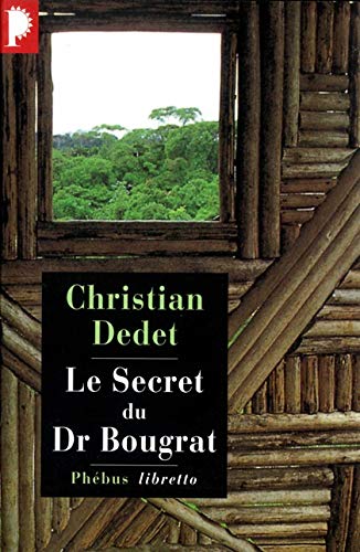 Le Secret du Docteur Bougrat