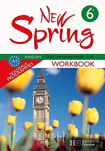 New Spring 6e LV1 - Anglais - Workbook - Edition 2006