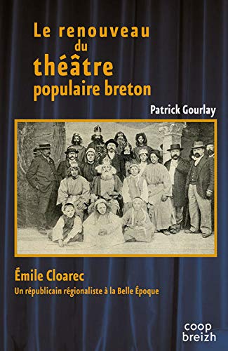Le renouveau du théâtre populaire breton