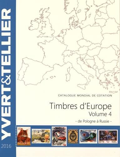 Catalogue de timbres-postes d'Europe: Volume 4, Pologne à Russie