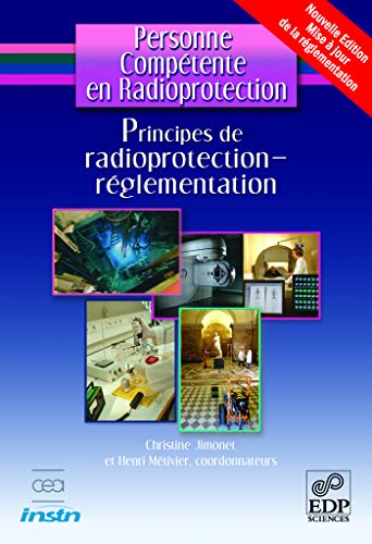 Principes de radioprotection : Réglementation