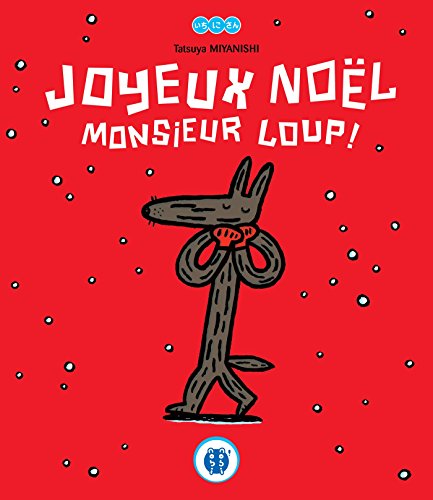 JOYEUX NOEL MONSIEUR LOUP !