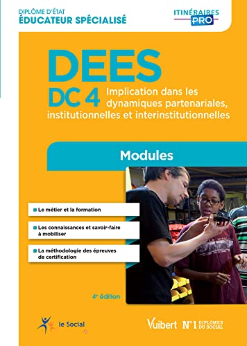 DEES - DC 4 Implication dans les dynamiques partenariales, institutionnelles et interinstitutionnelles - Modules: Diplôme d'État Éducateur spécialisé