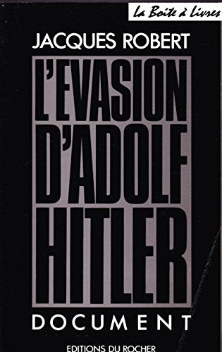 L'évasion d'Adolf Hitler