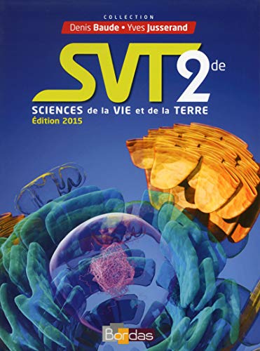 SVT 2de : Sciences de la vie et de la Terre