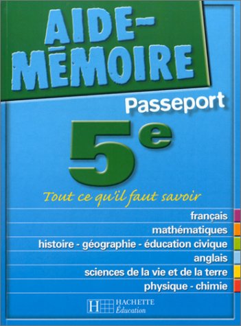 Aide-Mémoire Passeport : 5e -12-13 ans