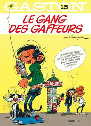 Gaston - tome 15 - Le gang des gaffeurs