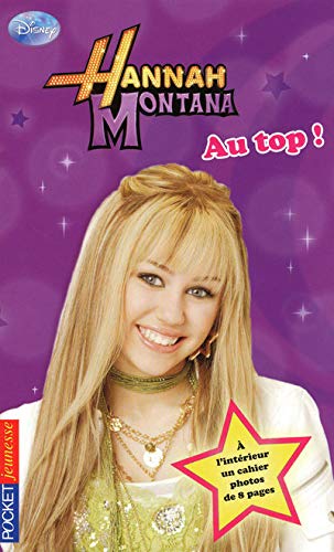 Hannah Montana : Au top !