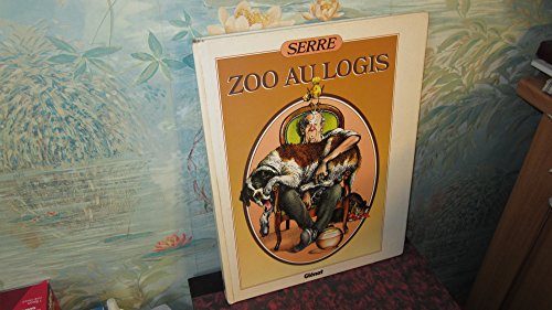 Zoo au logis (French Edition)