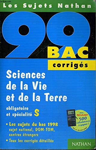 Bac 1998-1999 : Sciences de la vie et de la terre, corrigés