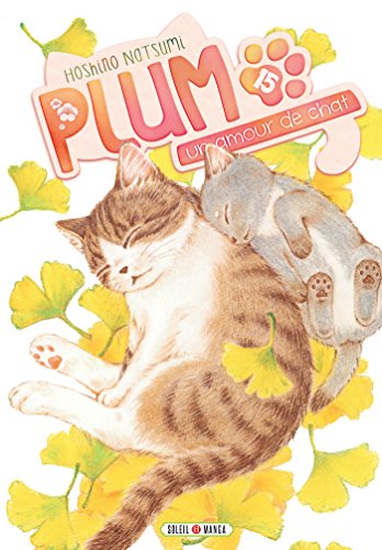 Plum, un amour de chat T15