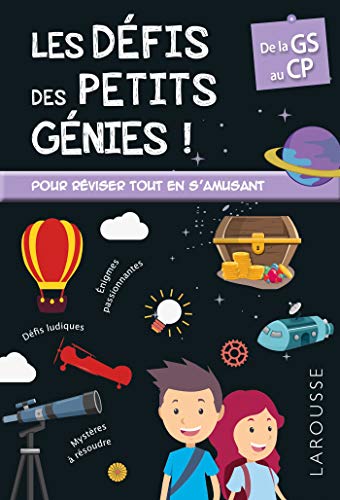 Les défis des petits génies ! : De la Grande Section au CP, 5-6 ans- Cahier de vacances