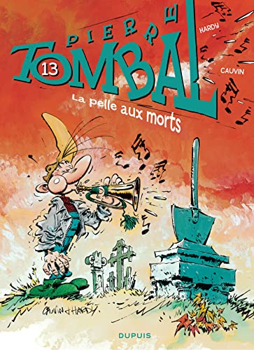 Pierre Tombal - Tome 13 - La Pelle aux morts (réédition)