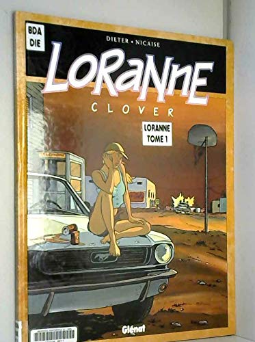 Loranne, tome 1 : Clover