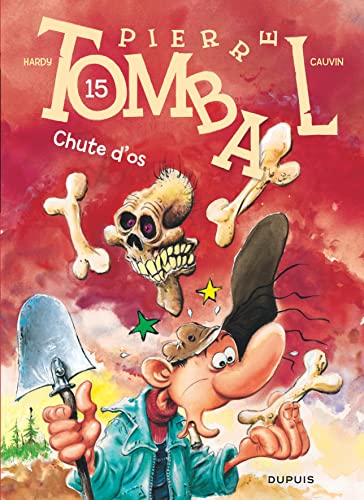 Pierre Tombal - Tome 15 - Chute d'os