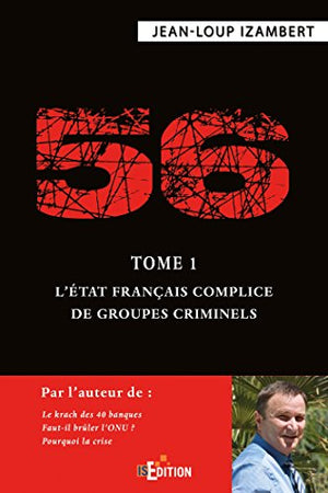 56 - L'État français complice de groupes criminels