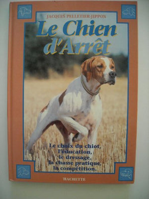 Le chien d'arrêt