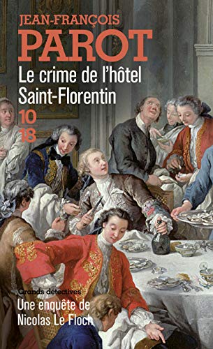 Le crime de l'hôtel Saint-Florentin (Nicolas Le Floch n°5)