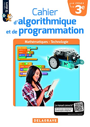 Cahier d'algorithmique et de programmation 3e (2018) - Cahier élève