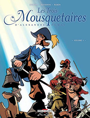 Les trois mousquetaires, tome 1