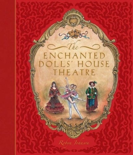 The Enchanted Dolls House Theatre