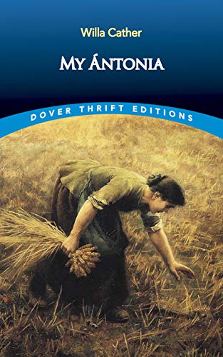 My Ántonia (Dover Thrift Editions: Classic Novels)