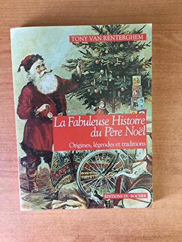 La Fabuleuse Histoire du Père Noël