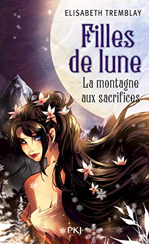 Filles de Lune : La montagne aux sacrifices (02)
