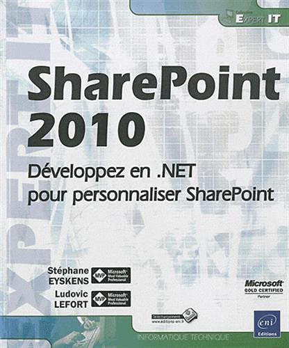 SharePoint 2010 - Développez en .NET pour personnaliser SharePoint