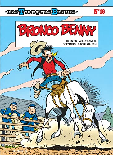 Les Tuniques bleues, tome 16 : Bronco Benny
