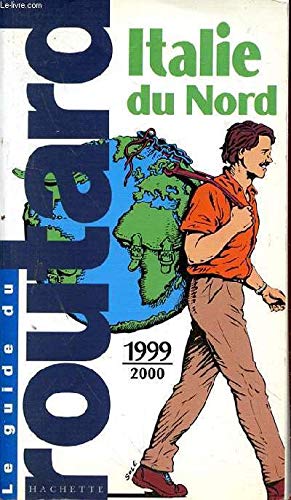 ITALIE DU NORD. Edition 1999-2000