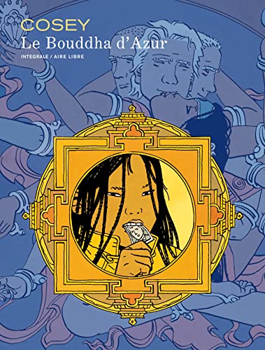 Le Bouddha d'Azur - L'intégrale - Tome 1 - Le Bouddha d'Azur - L'intégrale (édition spéciale)