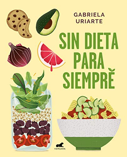 Sin dieta para siempre (Libro práctico)