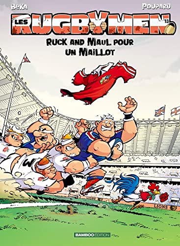 Les Rugbymen - tome 13: Ruck and Maul pour un maillot
