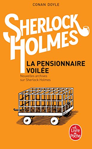 Nouvelles archives sur Sherlock Holmes : La pensionnaire voilée